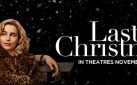 #GIVEAWAY: ENTER TO WIN ADVANCE PASSES TO SEE “LAST CHRISTMAS”