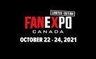 #FIRSTLOOK: FAN EXPO LIMITED EDITION TAKES PLACE OCTOBER 22-24, 2021 IN TORONTO
