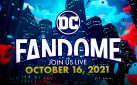 #FIRSTLOOK: DC FANDOME 2021 HIGHLIGHTS