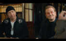 #FIRSTLOOK: “BONO & THE EDGE: A SORT OF HOMECOMING, WITH DAVID LETTERMAN” NEW TRAILER