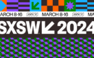 #SXSW: SXSW FILM & TV FESTIVAL ANNOUNCES 2024 JURY AND SPECIAL AWARDS