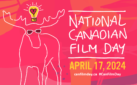 #FIRSTLOOK 2024 NATIONAL CANADIAN FILM DAY PROGRAMMING ANNOUNCEMENT