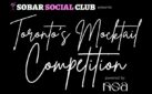 #FOOD: 2ND ANNUAL TORONTO’S MOCKTAIL COMPETITION