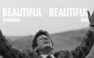#FIRSTLOOK: “BEAUTIFUL EVENING, BEAUTIFUL DAY” IN THEATRES MAY 23, 2025