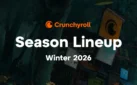 #FIRSTLOOK: NEW CRUNCHYROLL WINTER 2026 PROGRAMMING LINEUP