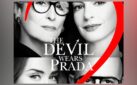 #FIRSTLOOK: NEW TRAILER FOR “THE DEVIL WEARS PRADA 2”