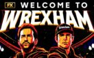 #FIRSTLOOK: NEW TRAILER FOR “WELCOME TO WREXHAM”