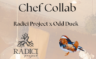 #FOOD: RADICI PROJECT X ODD DUCK COLLABORATION SEPTEMBER 30, 2026