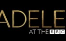 #NEWMUSIC: ADELE LIVE AT THE BBC PERFORMING “HELLO”