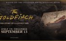 #GIVEAWAY: ENTER TO WIN ADVANCE SCREENING PASSES TO SEE “THE GOLDFINCH”