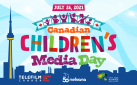 #FIRSTLOOK: CANADIAN CHILDREN’S MEDIA DAY