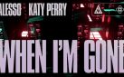 #NEWMUSIC: ALESSO + KATY PERRY – “WHEN I’M GONE”