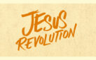 #FIRSTLOOK: NEW TRAILER FOR “JESUS REVOLUTION”