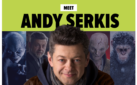 #FIRSTLOOK: ANDY SERKIS AMONG STARS TO APPEAR AT TORONTO COMICON 2023