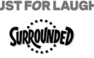 #FIRSTLOOK: JUST FOR LAUGHS’ “SURROUNDED” BACK FOR SECOND SEASON