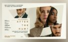 #GIVEAWAY: ENTER FOR A CHANCE TO WIN PASSES TO AN ADVANCE SCREENING OF “AFTER THE HUNT”