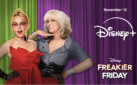 #FIRSTLOOK: DISNEY’S “FREAKIER FRIDAY” ON DISNEY+ NOVEMBER 12, 2025
