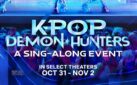 #FIRSTLOOK: “KPOP DEMON HUNTERS SING-ALONG” RETURNS FOR HALLOWEEN