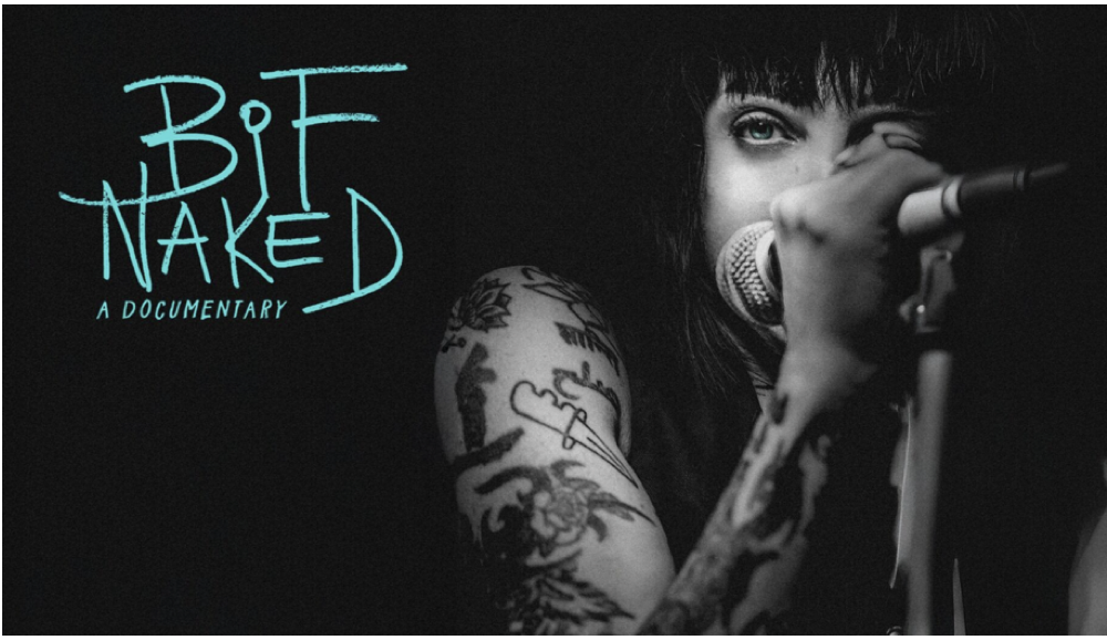 #FIRSTLOOK: “BIF NAKED” DOCUMENTARY COMING TO SUPER CHANNEL FUSE