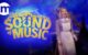 #THEATRE: “THE SOUND OF MUSIC”