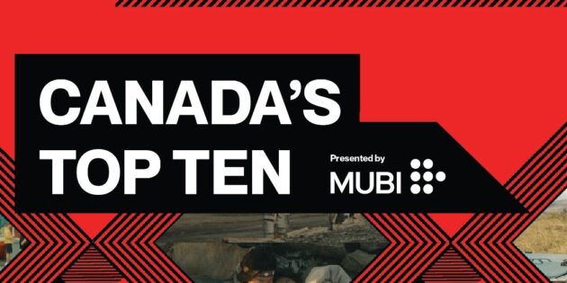 #TIFF: TIFF ANNOUNCE 2025 CANADA’S TOP TEN LIST