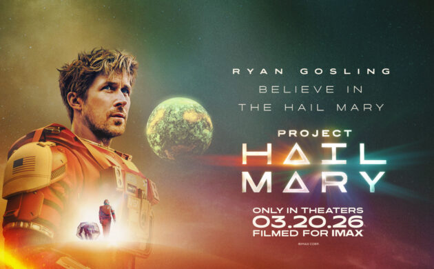 #GIVEAWAY: ENTER FOR A CHANCE TO WIN PASSES TO AN ADVANCE SCREENING OF “PROJECT HAIL MARY”