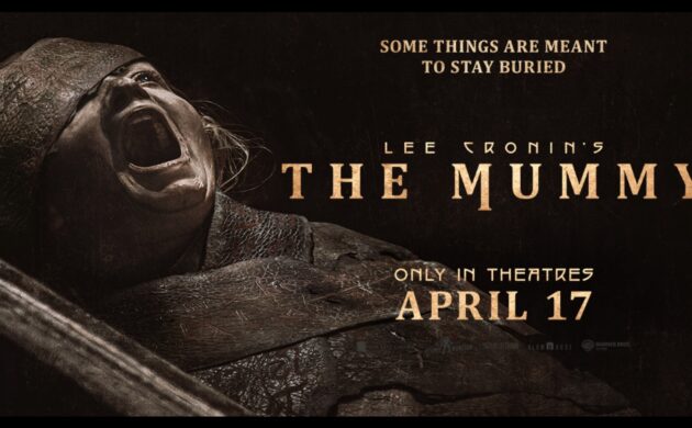 #GIVEAWAY: ENTER FOR A CHANCE TO WIN PASSES TO AN ADVANCE SCREENING OF LEE CRONIN’S “THE MUMMY”