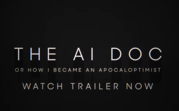 #FIRSTLOOK: NEW POSTER AND TRAILER FOR “THE AI DOC: OR HOW I BECAME AN APOCALOPTIMIST”