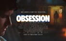 #FIRSTLOOK: NEW TRAILER FOR “OBSESSION”