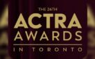 #FIRSTLOOK: ACTRA TORONTO ANNOUNCE NOMINEES FOR 24TH ACTRA AWARDS