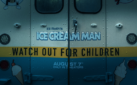 #FIRSTLOOK: NEW TEASER FOR “ICE CREAM MAN”