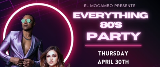 #FIRSTLOOK: EVERYTHING 80S PARTY AT THE EL MOCAMBO