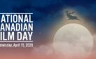 #FIRSTLOOK: HOLLYWOOD SUITE NATIONAL CANADIAN FILM DAY 2026 PROGRAMMING