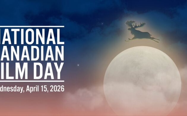 #FIRSTLOOK: HOLLYWOOD SUITE NATIONAL CANADIAN FILM DAY 2026 PROGRAMMING