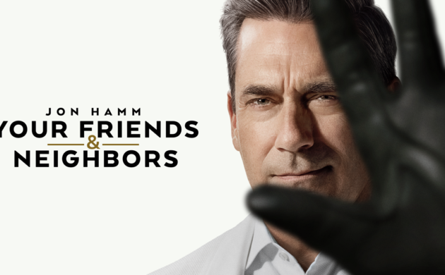 #FIRSTLOOK: “YOUR FRIENDS & NEIGHBOURS” SEASON TWO, “CAPE FEAR”, AND UPCOMING APPLE TV+ PROGRAMMING SLATE