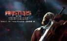 #GIVEAWAY: ENTER FOR A CHANCE TO WIN PASSES TO AN ADVANCE SCREENING OF “MASTERS OF THE UNIVERSE”