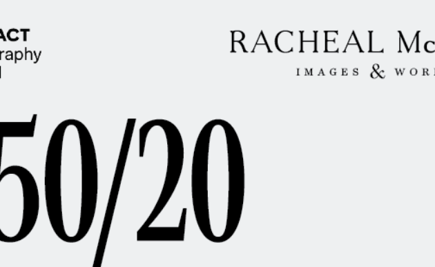 #FIRSTLOOK: RACHAEL MCCAIG’S “50/20” EXHIBITION NOW OPEN AS PART OF 2026 CONTACT PHOTOGRAPHY FESTIVAL
