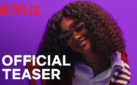 #FIRSTLOOK: NEW TEASER FOR NETFLIX’S “A DIFFERENT WORLD”