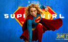 #GIVEAWAY: ENTER FOR A CHANCE TO WIN PASSES TO SEE “SUPERGIRL” IN MONTREAL AND CALGARY