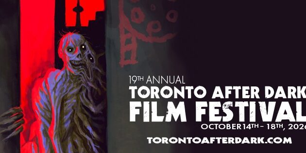 #FIRSTLOOK: TORONTO AFTER DARK FILM FESTIVAL 2026 HIGHLIGHTS