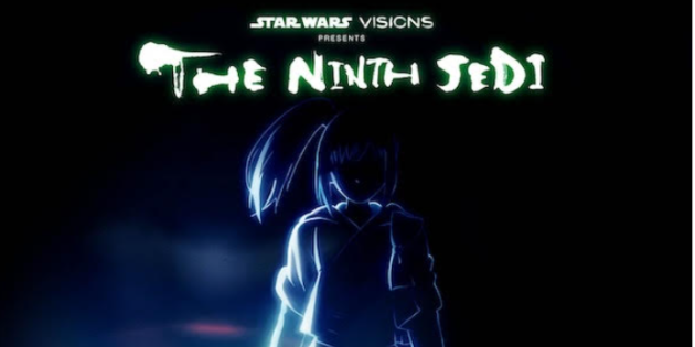 #FIRSTLOOK: “STAR WARS: VISIONS PRESENTS – THE NINTH JEDI” TRAILER