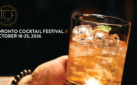 #FOOD: TORONTO COCKTAIL FESTIVAL RETURNS OCTOBER 17 TO 25, 2026