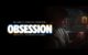 #GIVEAWAY: ENTER FOR A CHANCE TO WIN A COPY OF “OBSESSION” ON 4K ULTRA HD COMBO PACK