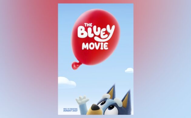 #FIRSTLOOK: “THE BLUEY MOVIE” TEASER