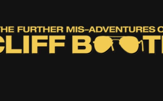 #FIRSTLOOK: BRAD PITT TO REPRISE CLIFF BOOTH IN “THE FURTHER MIS-ADVENTURES OF CLIFF BOOTH”
