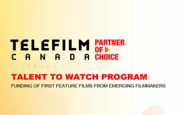 #FIRSTLOOK: TELEFILM CANADA  AND 2026-2027 TALENT TO WATCH PROGRAM