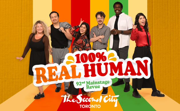 #FIRSTLOOK: THE SECOND CITY TORONTO’S 92ND MAINSTAGE REVUE: “100% REAL HUMAN”