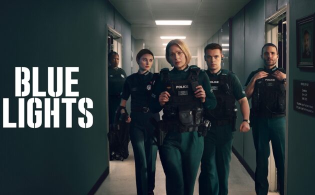 #FIRSTLOOK: “BLUE LIGHTS” SEASON FOUR TRAILER