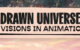 #TIFF: TIFF ANNOUNCE FULL LINEUP FOR “DRAWN UNIVERSES: VISIONS IN ANIMATION”